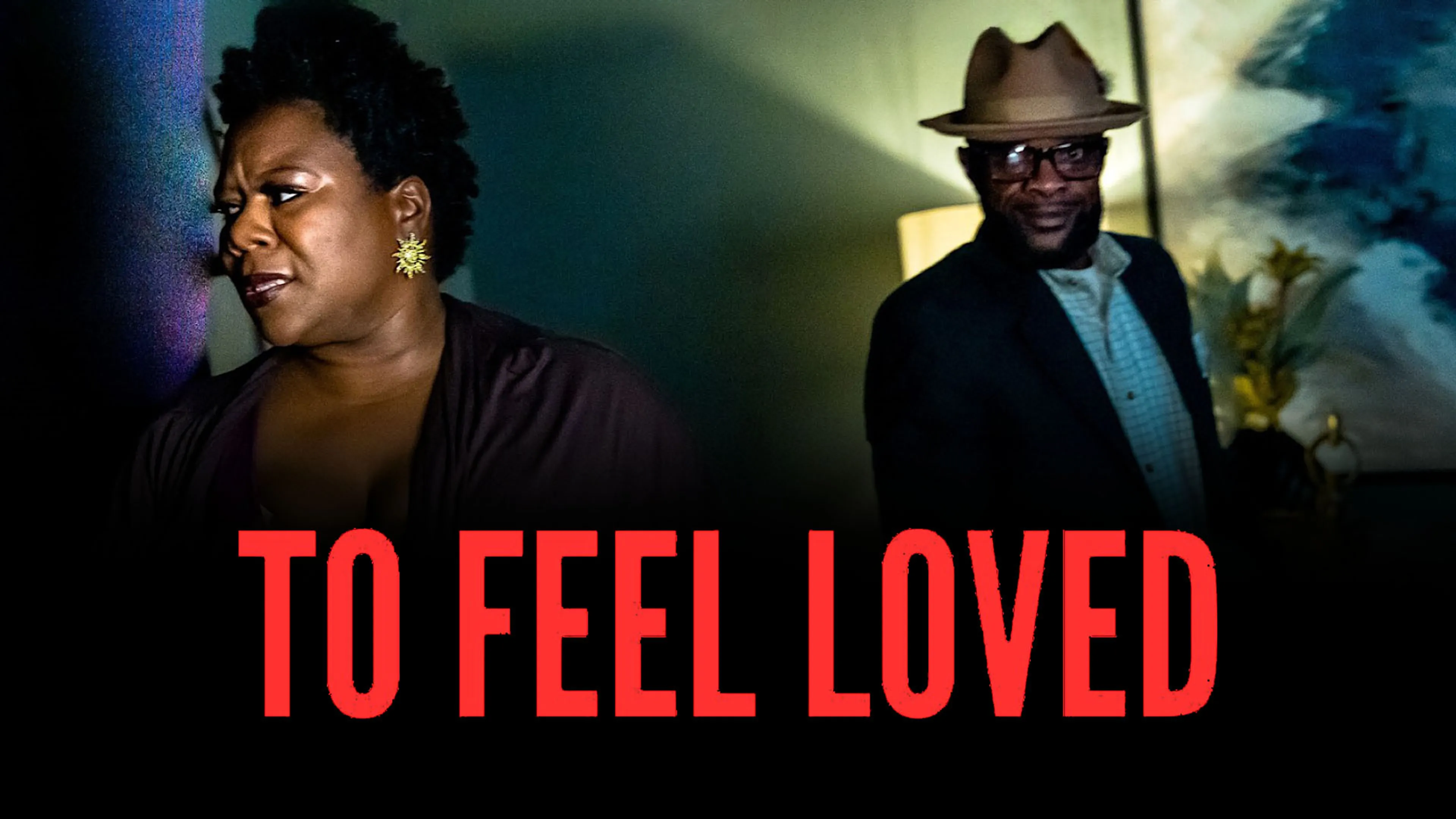 To Feel Loved poster